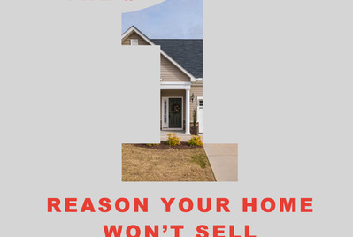 Why your home is not selling