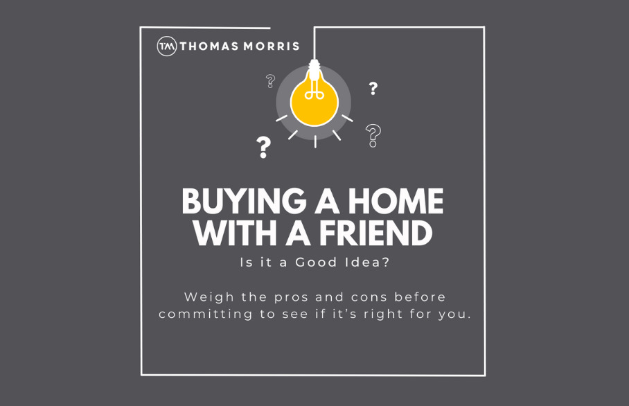 Buying a home with a friend is it a good idea?